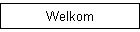 Welkom